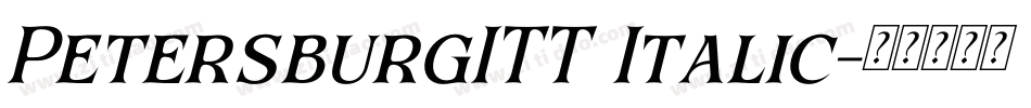 PetersburgITT Italic字体转换